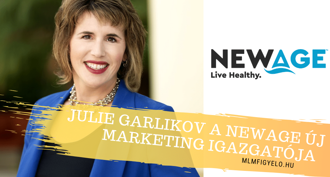 A NewAge új Vezető Marketing Igazgatója (CMO) Julie Garlikov lett
