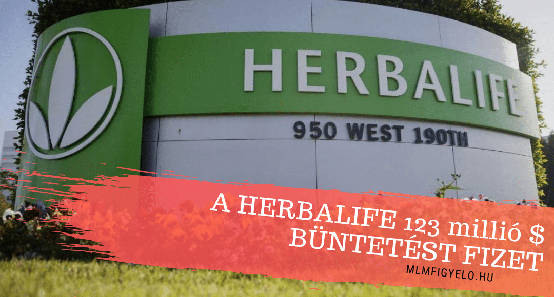 A Herbalife 123 millió dollár büntetést fizet a kínai törvényszegések miatt