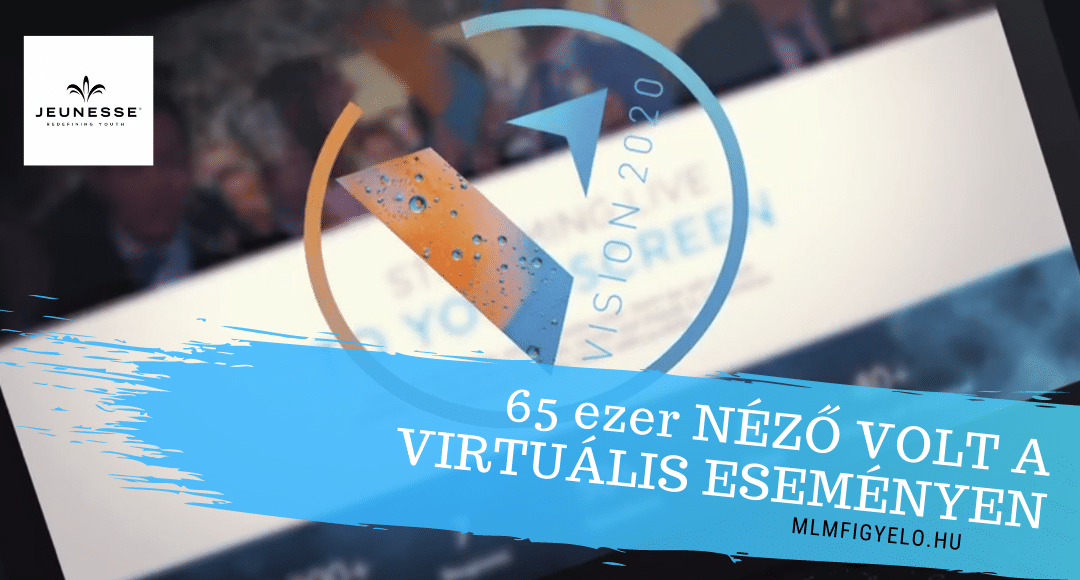 A Jeunesse virtuális eseménye 65 ezer nézőt vonzott