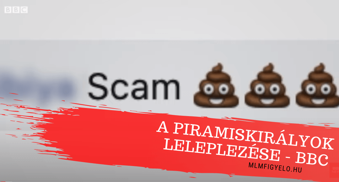 A Piramiskirályok leleplezése – A Crowd1 átverés – BBC dokumentumfilm