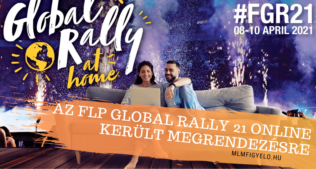 Az FLP Global Rally 2021 online került megrendezésre